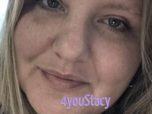 4youStacy