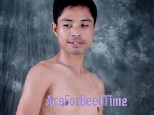 AceForBeedTime
