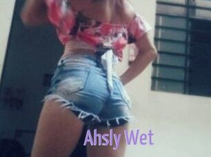 Ahsly_Wet