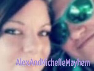 AlexAndMichelleMayhem