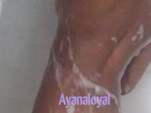 Ayanaloyal