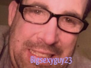Bigsexyguy23