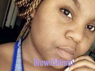 BrownSkinnn