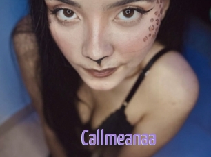 Callmeanaa