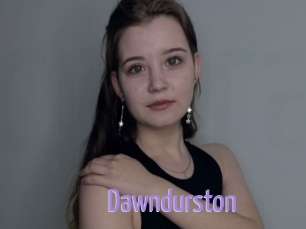 Dawndurston