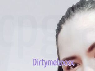 Dirtymelaxxx