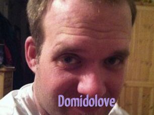 Domidolove
