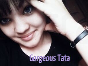 Gorgeous_Tata