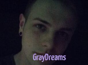 GrayDreams