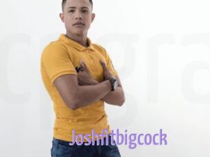 Joshfitbigcock