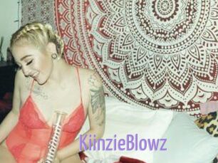 KiinzieBlowz