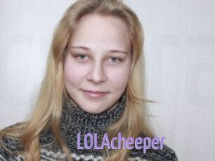 LOLAcheeper
