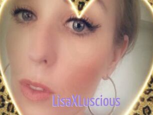 LisaXLuscious