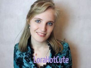 LoraHotCute