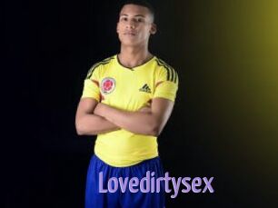 Lovedirtysex