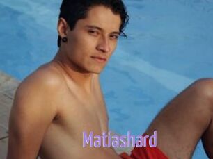 Matiashard