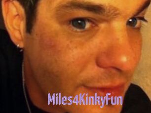 Miles4KinkyFun