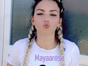 Mayaarose
