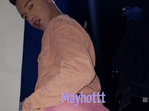 Mayhottt