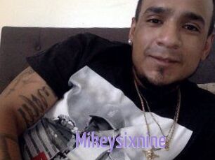 Mikeysixnine