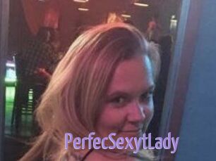 PerfecSexytLady