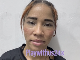 Playwithus24x