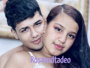 Rosaandtadeo