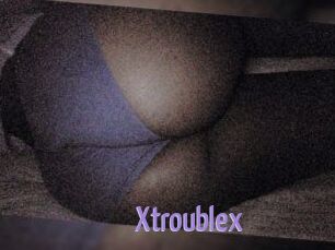 X_trouble_x