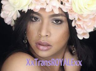 XxTransROYALExx