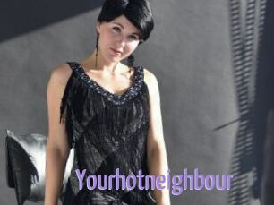Yourhotneighbour